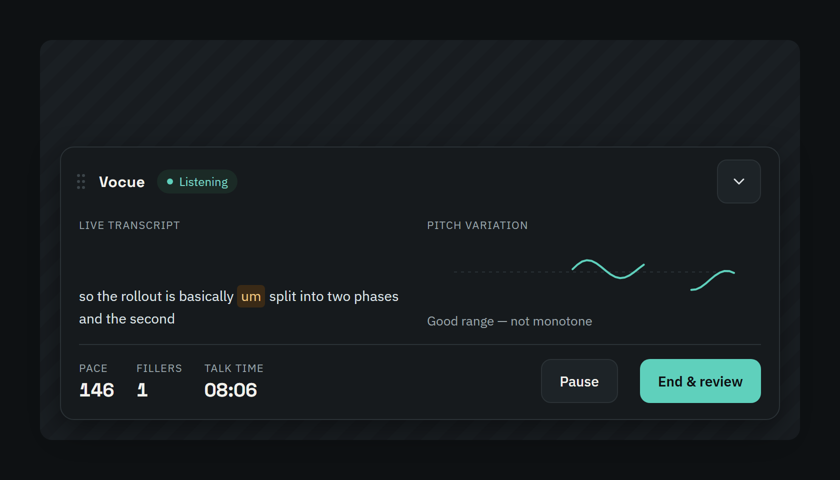 Expanded Vocue panel with a live transcript that highlights 'um', a pitch-variation line, pace and talk time